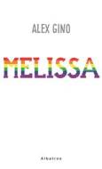 Melissa - Alex Gino - cena, porovnanie