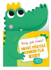 Hraví přátelé krokodýla Rudy