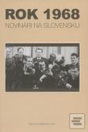 Rok 1968. Novinári na Slovensku - cena, porovnanie