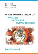What tumors teach us - cena, porovnanie