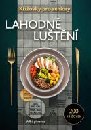 Křížovky pro seniory: Lahodné luštění - cena, porovnanie