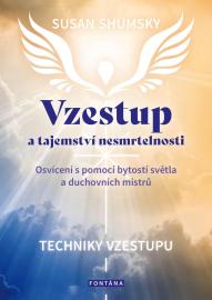 Vzestup a tajemství nesmrtelnosti