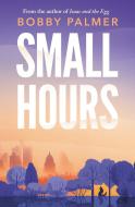 Small Hours - cena, porovnanie