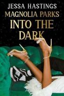 Magnolia Parks: Into the Dark - cena, porovnanie