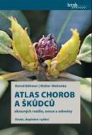 Atlas chorob a škůdců okrasných rostlin, ovoce a zeleniny - cena, porovnanie
