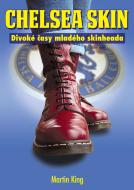 Chelsea Skin - Divoké časy mladého skinheada - cena, porovnanie