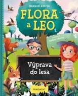 Flora a Leo - Výprava do lesa - cena, porovnanie