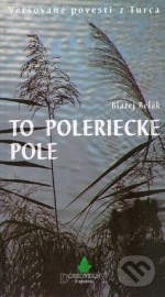 To Poleriecke pole