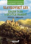 Tajemné stezky - Slavkovský les: Krajem ticha a léčivých pramenů - cena, porovnanie