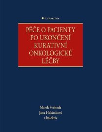 Péče o pacienty po ukončení kurativní onkologické léčby