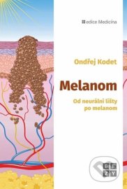 Melanom: Od neurální lišty po melanom