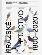 Pražské ptactvo 1800-2020 - cena, porovnanie