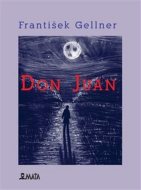 Don Juan - František Gellner - cena, porovnanie