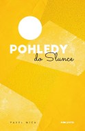 Pohledy do slunce - cena, porovnanie