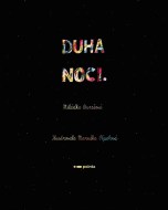 Duha noci - cena, porovnanie