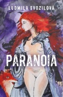 Paranoia - Ludmila Svozilová - cena, porovnanie