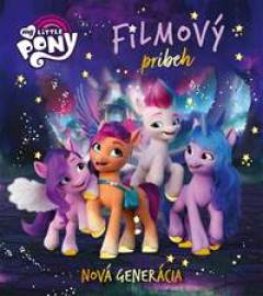 My Little Pony - Nová generácia - Filmový príbeh