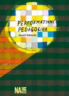 Performativní pedagogika - cena, porovnanie