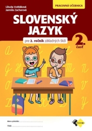 Slovenský jazyk pre 2.ročník ZŠ - Pracovná učebnica 2.