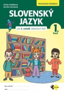 Slovenský jazyk pre 3. ročník základných škôl - Pracovná učebnica 1. časť - cena, porovnanie