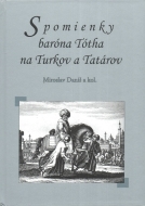 Spomienky baróna Tótha na Turkov a Tatárov - cena, porovnanie