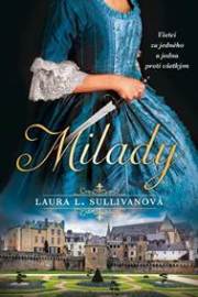 Milady - Sullivanová Laura L.