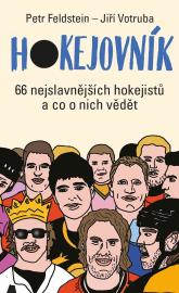 Hokejovník - 66 nejslavnějších hokejistů a co o nich vědět