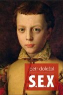 S.E.X - Petr Doležal - cena, porovnanie