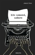 Kdo nemaká, nežere - cena, porovnanie