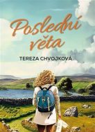 Poslední věta - Tereza Chvojková - cena, porovnanie