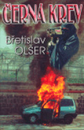 Černá krev - Břetislav Olšer - cena, porovnanie