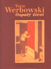 Ospalý život - Tecia Werbowski