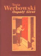 Ospalý život - Tecia Werbowski - cena, porovnanie