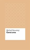 Černá zrna - Michal Novotný - cena, porovnanie