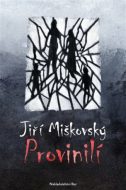 Provinilí - Jiří Miškovský - cena, porovnanie