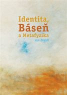 Identita, Báseň a Metafyzika - cena, porovnanie