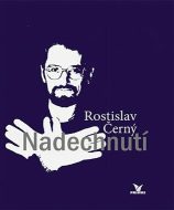 Nadechnutí - Rostislav Černý - cena, porovnanie