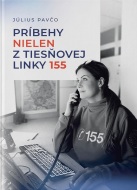 Príbehy nielen z tiesňovej linky 155 - cena, porovnanie