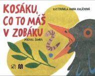 Kosáku, co to máš v zobáku? - cena, porovnanie
