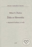 Židia zo Slovenska v dejinách kultúry a vedy - cena, porovnanie