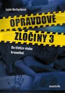 Opravdové zločiny 3 - cena, porovnanie