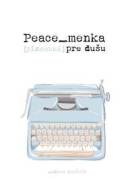 Peace_menka [písmenká] pre dušu - cena, porovnanie