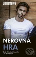 Nerovná hra - Keelandová Vi - cena, porovnanie