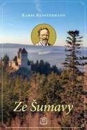 Ze Šumavy - Klostermann Karel - cena, porovnanie