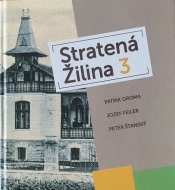 Stratená Žilina 3 - cena, porovnanie