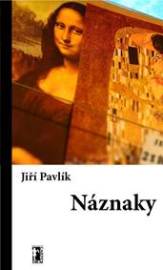 Náznaky - Pavlík Jiří