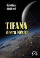 Tifana, dcera Měsíce - cena, porovnanie