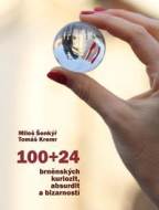 100+24 brněnských kuriozit, absurdit a bizarností - cena, porovnanie