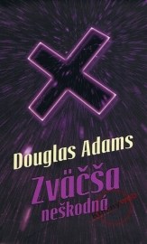 Zväčša neškodná