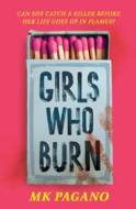 Girls Who Burn - cena, porovnanie